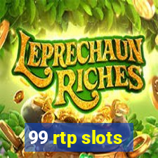 99 rtp slots